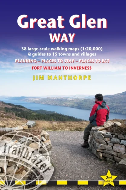 Trailblazer - Great Glen Way: Fort William To Inverness