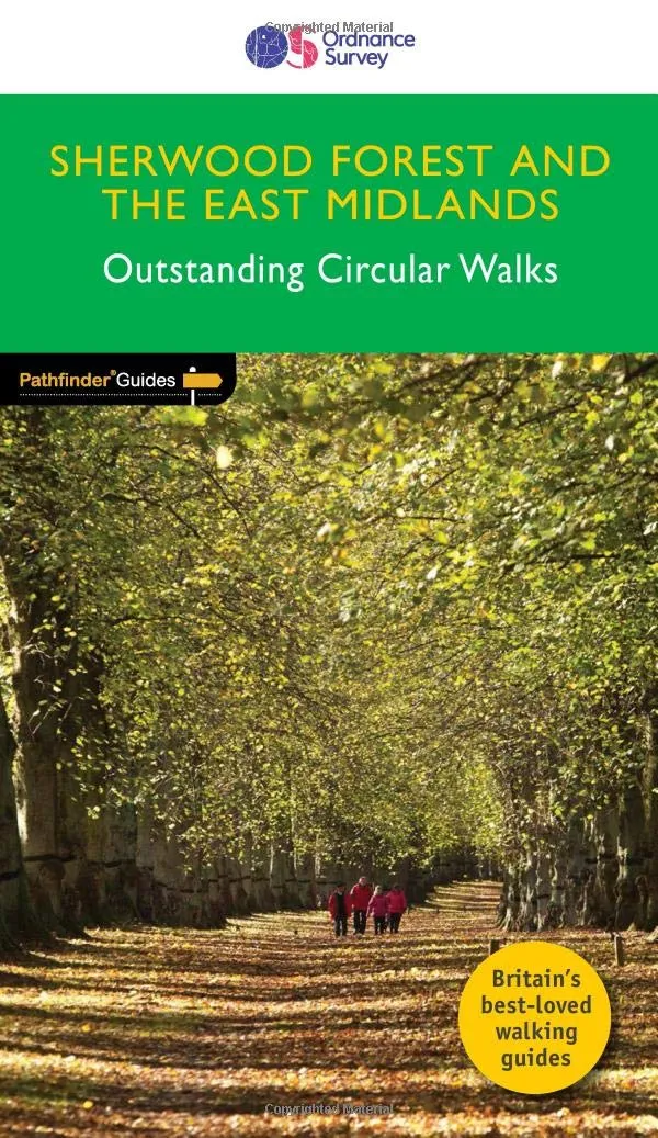 OS Outstanding Circular Walks - Pathfinder Guide - Sherwood Forest & the East Midlands