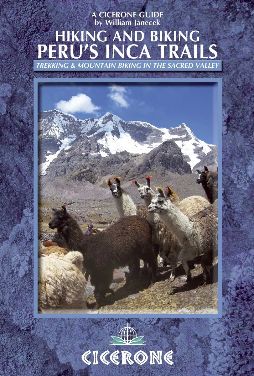 Cicerone Hiking & Biking Peru's Inca Trails - Image 2