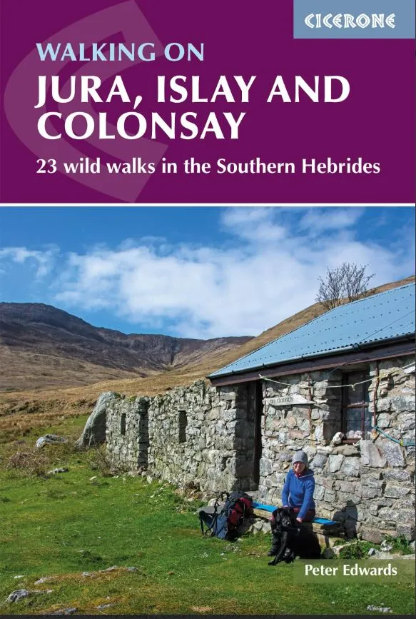 Cicerone Walking On Jura, Islay & Colonsay