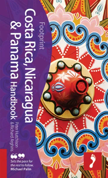 Footprint Travel Handbook - Costa Rica, Nicaragua & Panama