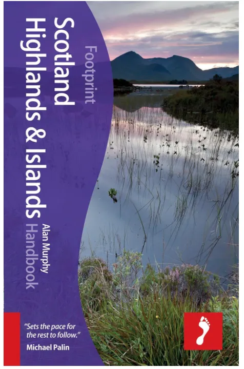 Footprint Travel Handbook - Scotland Highlands & Islands