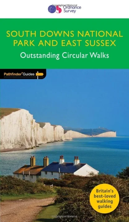 OS Outstanding Circular Walks - Pathfinder Guide - East Sussex & The South Downs