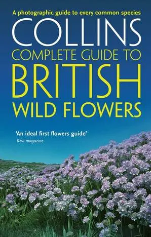 Collins - Complete Guide To British Wild Flowers - Image 2