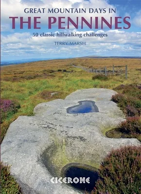 Cicerone Great Mountain Days In The Pennines